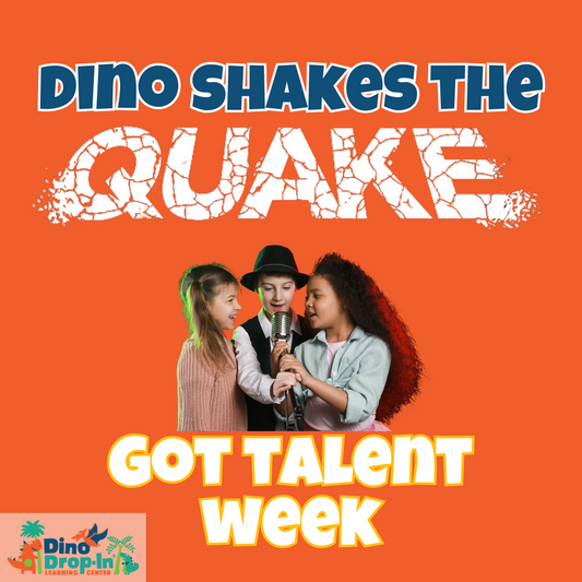 Dino Shakes the Quake Week 8 July 29-August 2: Got Talent Week