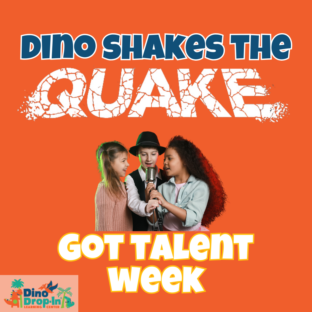 Dino Shakes the Quake (Week7) July 28-31, 2025: Got Talent Week