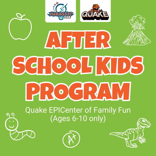 After School Program - Quake - 3:00-6:00PM