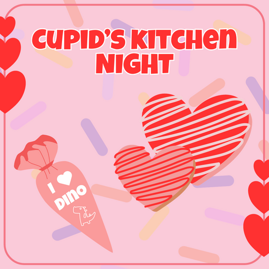 Cupids Kitchen Dino Night - 2/4 - 5pm - 9pm - West Richland Center
