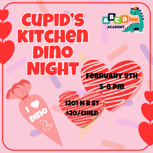 2/9 Cupids Kitchen Dino Night